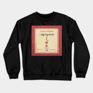 Big Macbeth - coaster Crewneck Sweatshirt